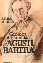 Coberta de la primera edició de la Crònica de la vida d'Agustí Bartra amb disseny de Francesc Domingo.